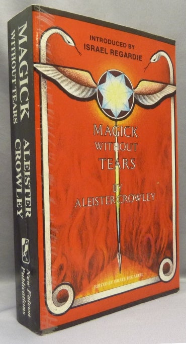 Item #68379 Magick Without Tears. Aleister. Edited CROWLEY, Israel Regardie, From the David Tibet collection.