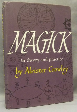 Item #68420 Magick in Theory and Practice. Aleister CROWLEY, From the David Tibet collection