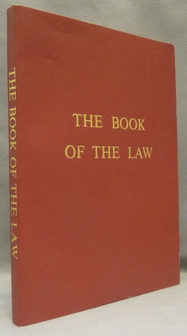 Item #68423 The Book of the Law [technically called Liber AL vel Legis sub Figura CCXX as delivered by XCIII=418 to DCLXVI]. Aleister CROWLEY, From the David Tibet collection.