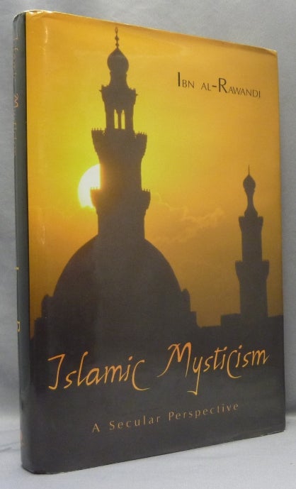 Item #68435 Islamic Mysticism, A Secular Perspective. Ibn - al-RAWANDI, David Hall, From the David Tibet collection.