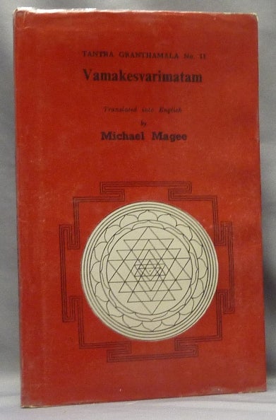 Item #68456 Tantra Granthamala No. 11. Vamakesvarimatam. Michael MAGEE, From the David Tibet collection.