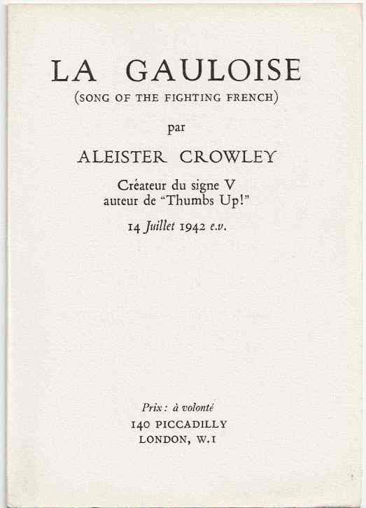 Item #6846 La Gauloise; (Song of the Fighting French). Aleister CROWLEY.