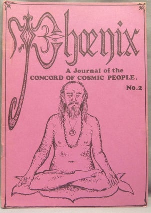 Item #68483 Phoenix. A Journal of the Concord of Cosmic People. No. 2. John Pugh DADAJI - John...