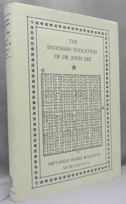Item #68505 The Enochian Evocation of Dr. John Dee. John DEE, Edited and, Geoffrey James.