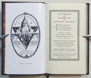 Ars Notoria: The Magical Art of Solomon [aka: The Notary Art of Solomon the King ]; Ars Notoria: The Notory Art of Solomon, Shewing the Cabalistical Key of Magical Operations, The Liberal Sciences, Divine Revelation, and the Art of Memory
