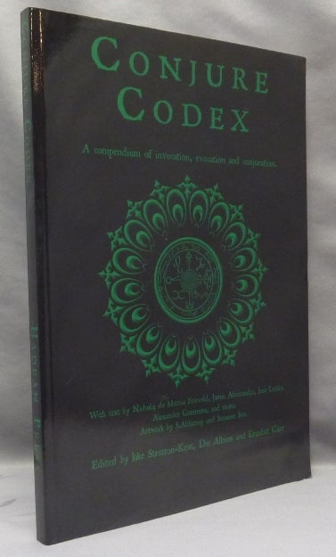 Item #68522 Conjure Codex. A Compendium of Invocation, Evocation and Conjuration, Vol. I, Issue 2. Jake STRATTON-KENT, Dis Albion adn Erzelet Carr, Contributions by: Jake Stratton-Kent, among others Nicholaj de Mattos Frisvold.