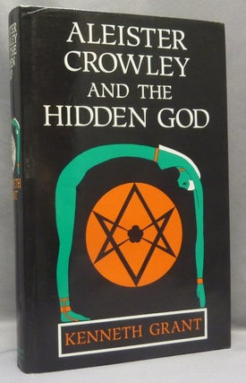 Item #68543 Aleister Crowley and the Hidden God. Kenneth GRANT, Aleister Crowley related