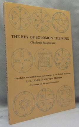 Item #68568 The Key of Solomon the King ( Clavicula Salomonis ). S. L. MacGregor MATHERS, and,...