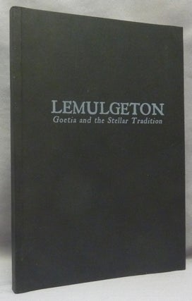 Item #68570 Lemulgeton, Goetia and the Stellar Tradition. Leo HOLMES