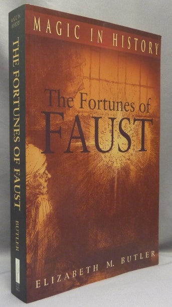 Item #68611 The Fortunes of Faust. Elizabeth M. BUTLER.