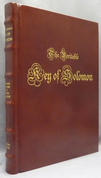 Item #68681 The Veritable Key of Solomon; being a translation of Wellcome MS 4669 and Wellcome MS 4670 translated by Paul Harry Barron from the French version of the Hebrew text translated originally by Professor Morrisoneau. Stephen SKINNER, David Rankine -, both.