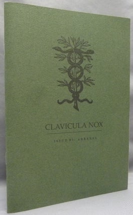 Item #68691 Clavicula Nox - Issue # 1 Abraxas [ Esoteric Magazine ]. Ixaaxar, Karl N. Eng...