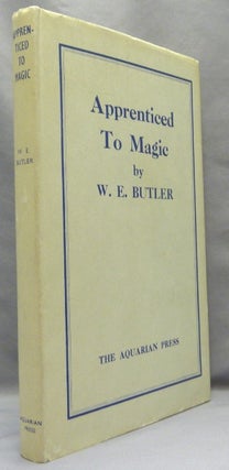 Item #68693 Apprenticed to Magic. W. E. BUTLER, Walter Ernest Butler