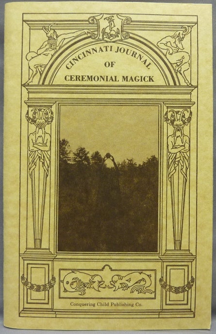 Item #68696 Cincinnati Journal of Ceremonial Magick Vol. I, No. 3. Cincinnati Journal of Ceremonial Magick, SH M. CH H. 353, Selena Fox Nema, Travis Dobbs. Letter from Kenneth Grant.