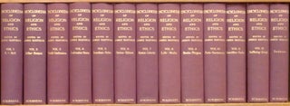 Item #68716 Encyclopædia of Religion and Ethics [ Encyclopedia of Religion and Ethics ] (13...