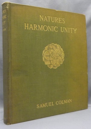 Item #68723 Nature's Harmonic Unity. A Treatise on its Relation to Proportional Form. Samuel -...