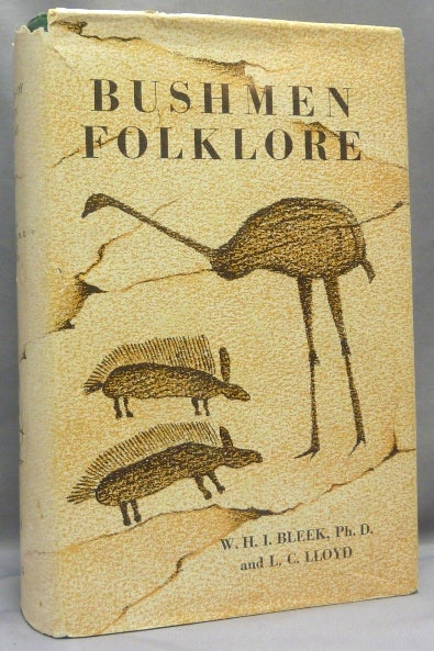 Item #68748 Specimens of Bushmen Folklore; Africana Collectanea, Volume XXVIII. African Folk-lore, W. H. I. BLEEK, L. C. Lloyd - Authors, L. C. Lloyd, George McCall Theal, L. C. Lloyd - Authors.
