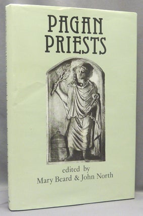 Item #68749 Pagan Priests. Religion and Power in the Ancient World. Pagan Priests, Mary BEARD,...