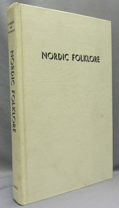 Item #68767 Nordic Folklore, Recent Studies; Folklore Studies in Translation. Mythology, Reimund...