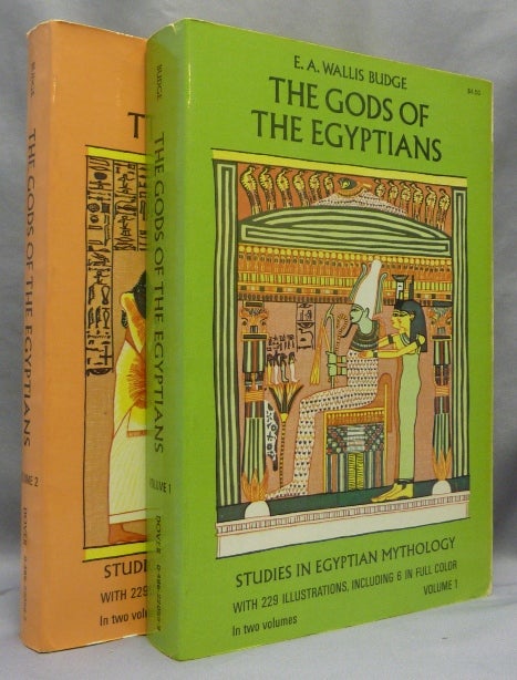 Item #68808 The Gods of the Egyptians, or Studies In Egyptian Mythology ( Two Volume Set ). Egypt - Ancient, E. A. Wallis BUDGE.