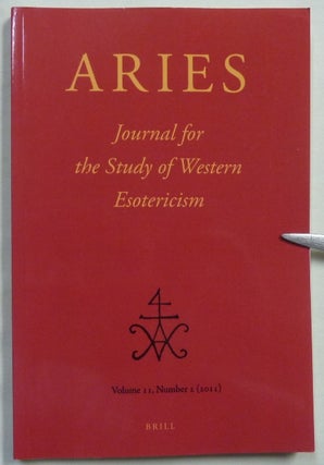 Item #68922 ARIES, Journal for the Study of Western Esotericism. Volume 11 - Number 2; New...
