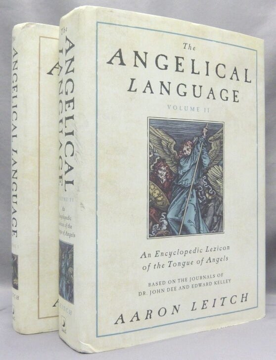 The Angelical Language. Volume I: The Complete History and Mythos of ...