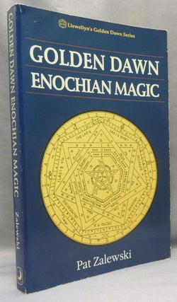 Item #68959 Golden Dawn Enochian Magic. Pat ZALEWSKI, Geoffrey James., Laura Jennings-Yorke