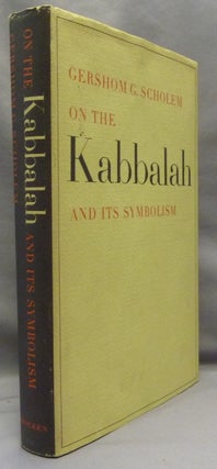 Item #69014 On the Kabbalah and Its Symbolism. Gershom G. SCHOLEM, Ralph Manheim