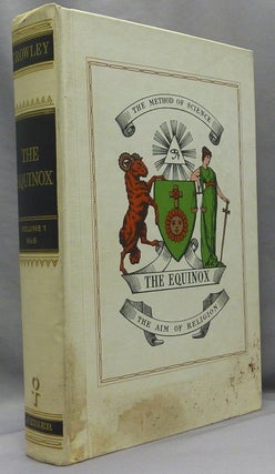 The Equinox; Volume I, Numbers I - X ( Ten volume Set).