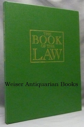 Item #69109 The Book of the Law, The Illuminated Edition. Aleister CROWLEY, Susan E. Jameson