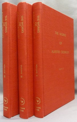 Item #69124 The Works of Aleister Crowley, with Portraits [ also known as the Collected Works of...