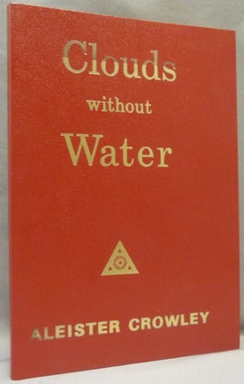 Item #69141 Clouds without Water. Aleister CROWLEY, "Rev. C. Verey"