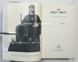 The Great Beast. The Life of Aleister Crowley.