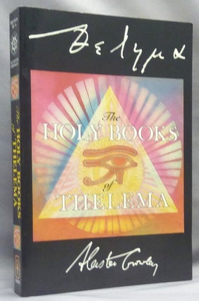 Item #69182 THELEMA The Holy Books of Thelema ( The Equinox Volume Three Number Nine ). Aleister...
