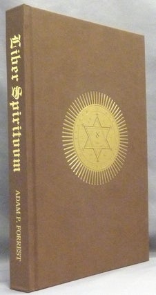 Item #69210 Liber Spirituum. A Compendium of Writings on Angels and Other Spirits in Modern...