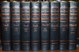 Item #69222 The Encyclopedia of Religion ( Complete 8 Volume Set ). Mircea ELIADE, Charles J....