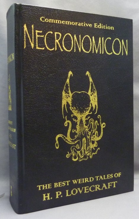 Item #69226 Necronomicon. The Best Weird Tales of H.P. Lovecraft ( Commemorative Edition ). H. P. Edited LOVECRAFT, an, Stephen Jones., Les Edwards.
