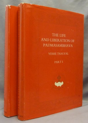 Item #69261 The Life and Liberation of Padmasambhava. Padma bKa'i Thang. Part I: India. Part II:...
