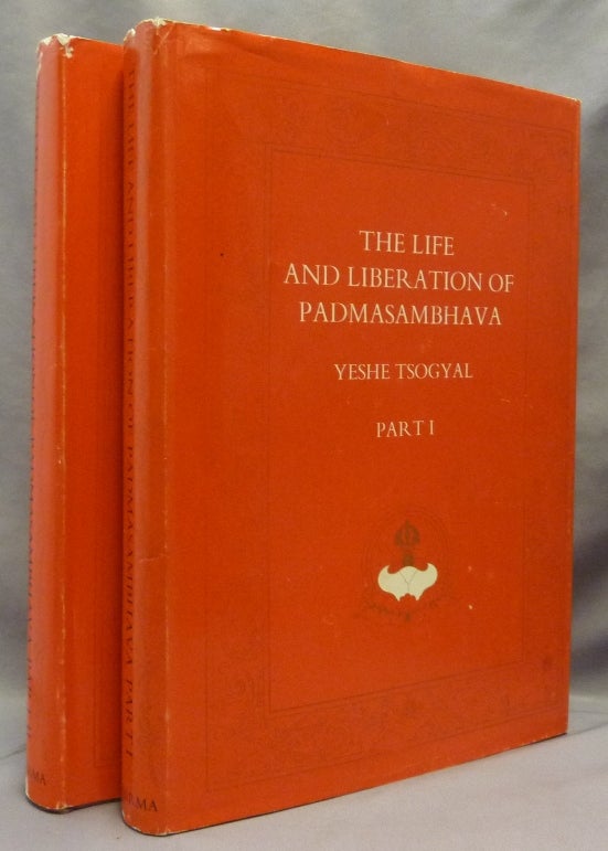 Item #69261 The Life and Liberation of Padmasambhava. Padma bKa'i Thang. Part I: India. Part II: Tibet (2 Volumes). Buddhism, Gustave-Charles TOUSSAINT, Gwendolyn, BAYS, Kenneth, DOUGLAS, Tarthang Tulku.