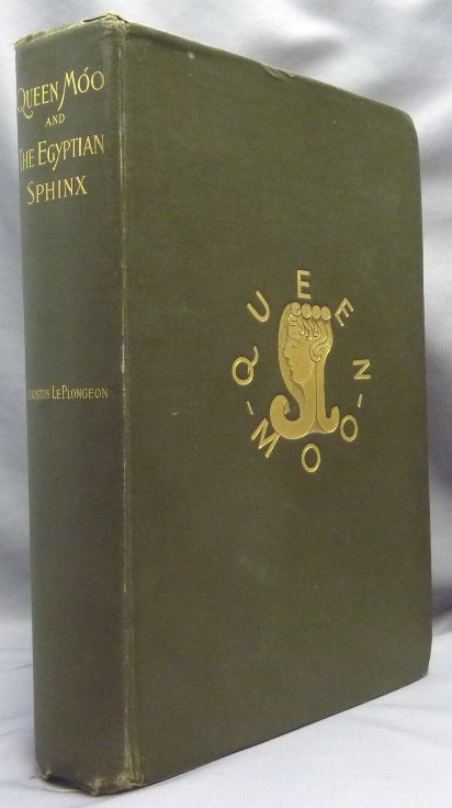 Item #69297 Queen Moo and the Egyptian Sphinx. Augustus LE PLONGEON.