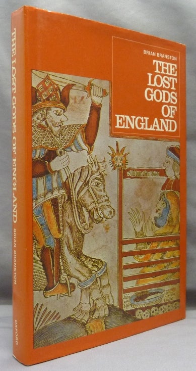 Item #69299 The Lost Gods of England. Anglo-Saxon Mythology, Brian BRANSTON.