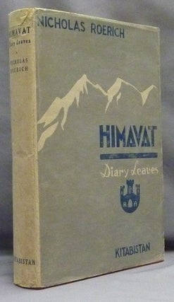 Item #69351 Himavat, Diary Leaves. Nicholas ROERICH