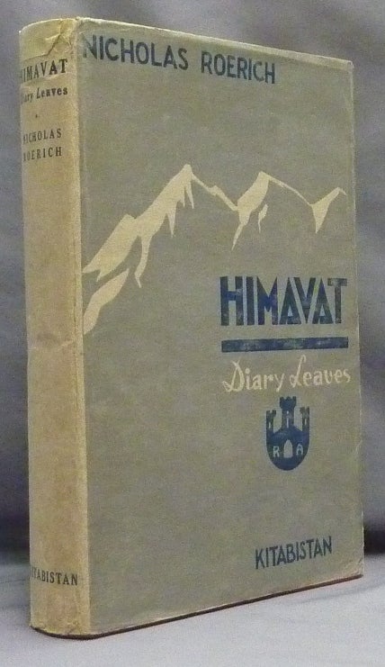 Item #69351 Himavat, Diary Leaves. Nicholas ROERICH.