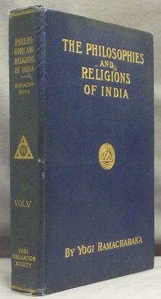 Item #69354 The Inner Teachings of the Philosophies and Religions of India [ The Philosophies and...
