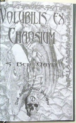 Volubilis Ex Chaosium, a grimoire of the Black Magic of the Old Ones.
