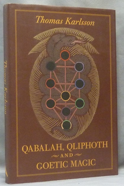 Item #69392 Qabalah, Qliphoth and Goetic Magic [ Kabbala, Kliffot och den Goetiska Magin ]. Thomas KARLSSON, Tommie Eriksson.