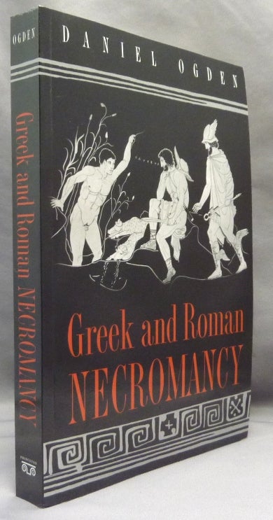 Item #69422 Greek and Roman Necromancy. Daniel OGDEN.