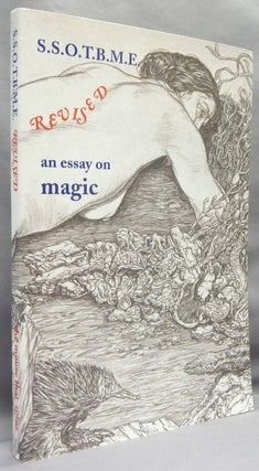 Item #69436 S.S.O.T.B.M.E. Revised, an essay on Magic. Ramsey - Edited and DUKES, aka Lionel Snell