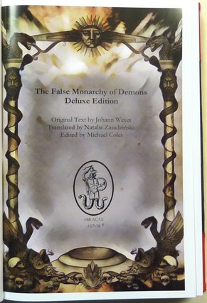 The False Monarchy of Demons [ Pseudomonarchia Daemonum - The False Hierarchy of Demons ].
