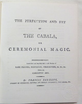 The Magus, or Celestial Intelligencer, Parts I - IX (9 Volumes, complete set); The Rare Text Library. "The First Principles of Natural Magic, The Magus Part I"; "The True Secret of the Philosopher's Stone , or The Jewel of Alchymy, The Magus, Part II"; "The Celestial Intelligencer, or Talismanic Magic, The Magus, Part III"; "Magnetism, The Magus, Part IV"; "The Cabala; Or The Secret Mysteries Of Ceremonial Magic, The Magus, Part V" ; "The Perfection and Key of the Cabala, or Ceremonial Magic - Illustrated, The Magus, Part VI"; "Of The Particular Composition Of The Magical Circle, The Magus, Part VII"; "The Magic and Philosophy of Trithemius of Spanheim, The Magus, Part VIII" ; "Biographia Antiqua, The Magus, Part IX"